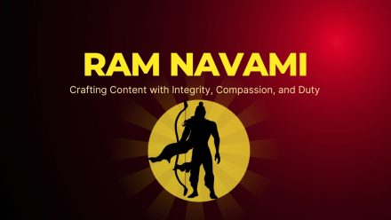 Ram Navami: Crafting Content Rooted in Values