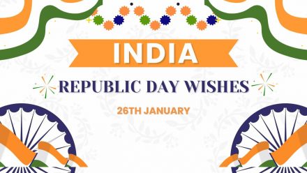 Republic Day Wishes: Wishes, Quotes and Messages to Share in 2025 