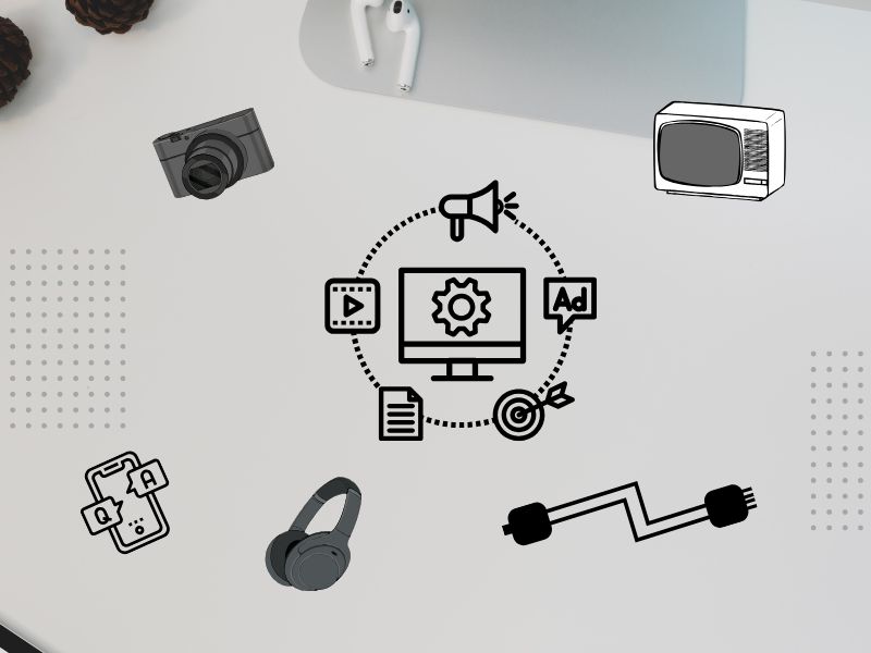 Effective Marketing Strategies for Electronic Products to Boost Sales and Brand Visibility Online