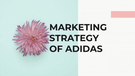 What are the 7 Marketing Strategies of Adidas that Drives Billions in Sales?