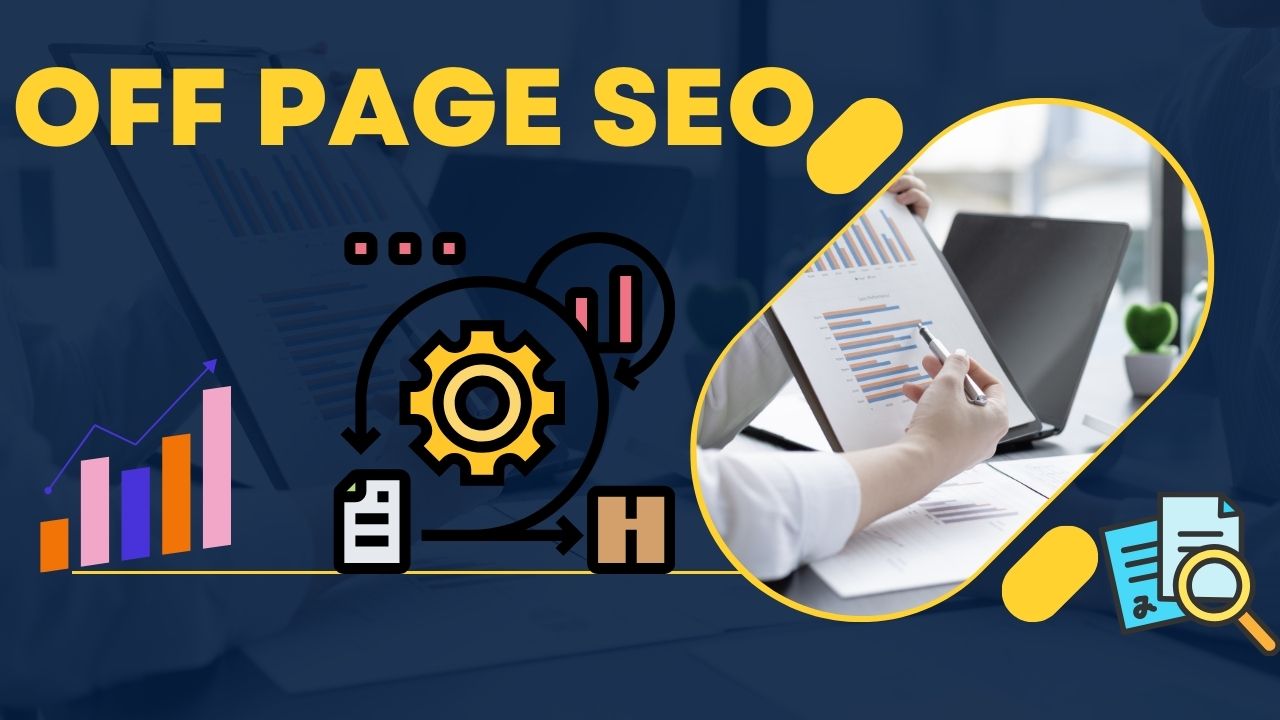 What is Off-Page SEO – Elements, Types, Techniques, and Tools 