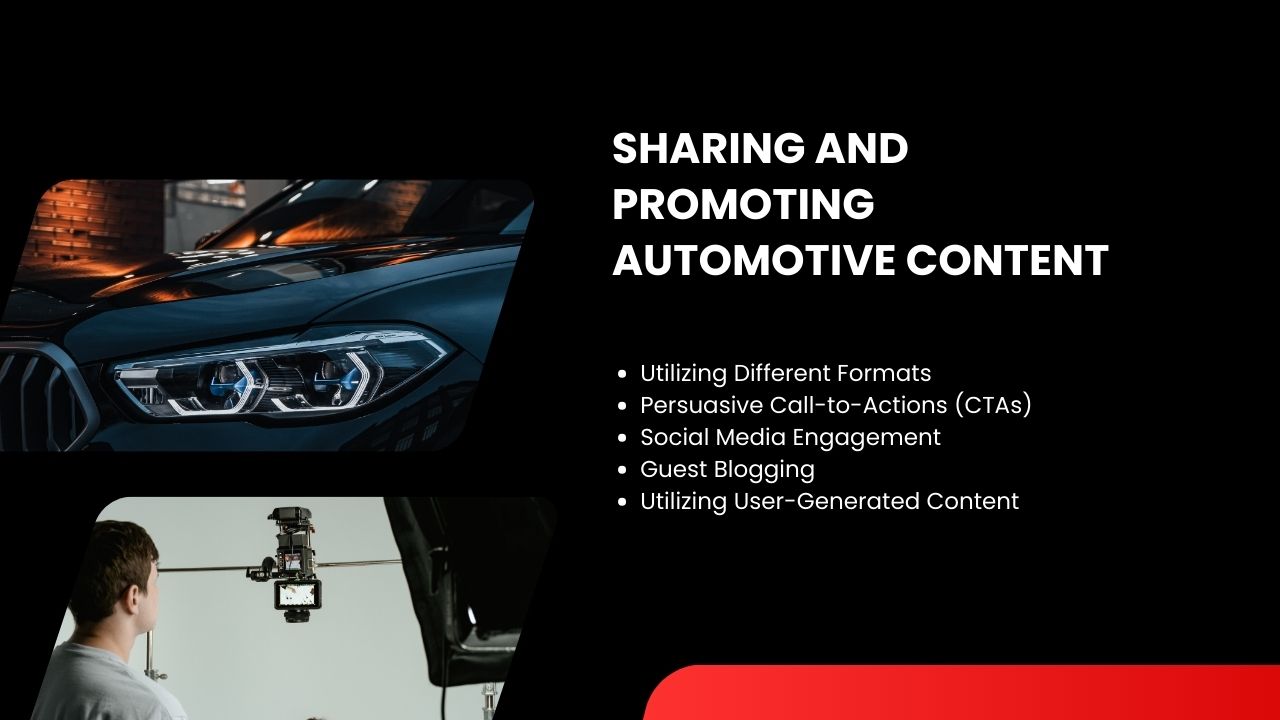 Effective strategies for sharing and promoting automotive content across channels